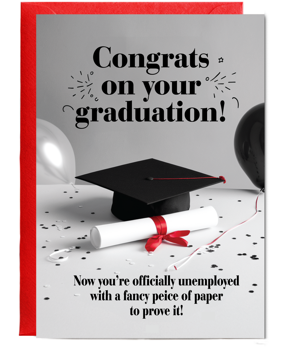 Congrats on your graduation