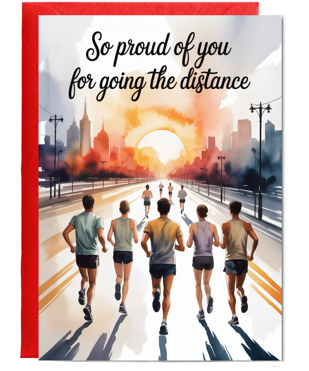 So proud of you for going the distance