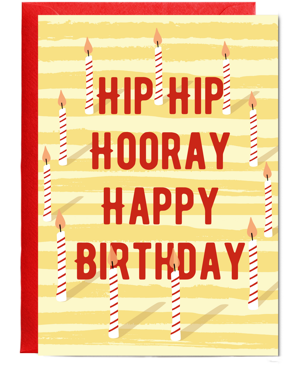 Birthday Card Hip Hip Hooray its Your Birthday