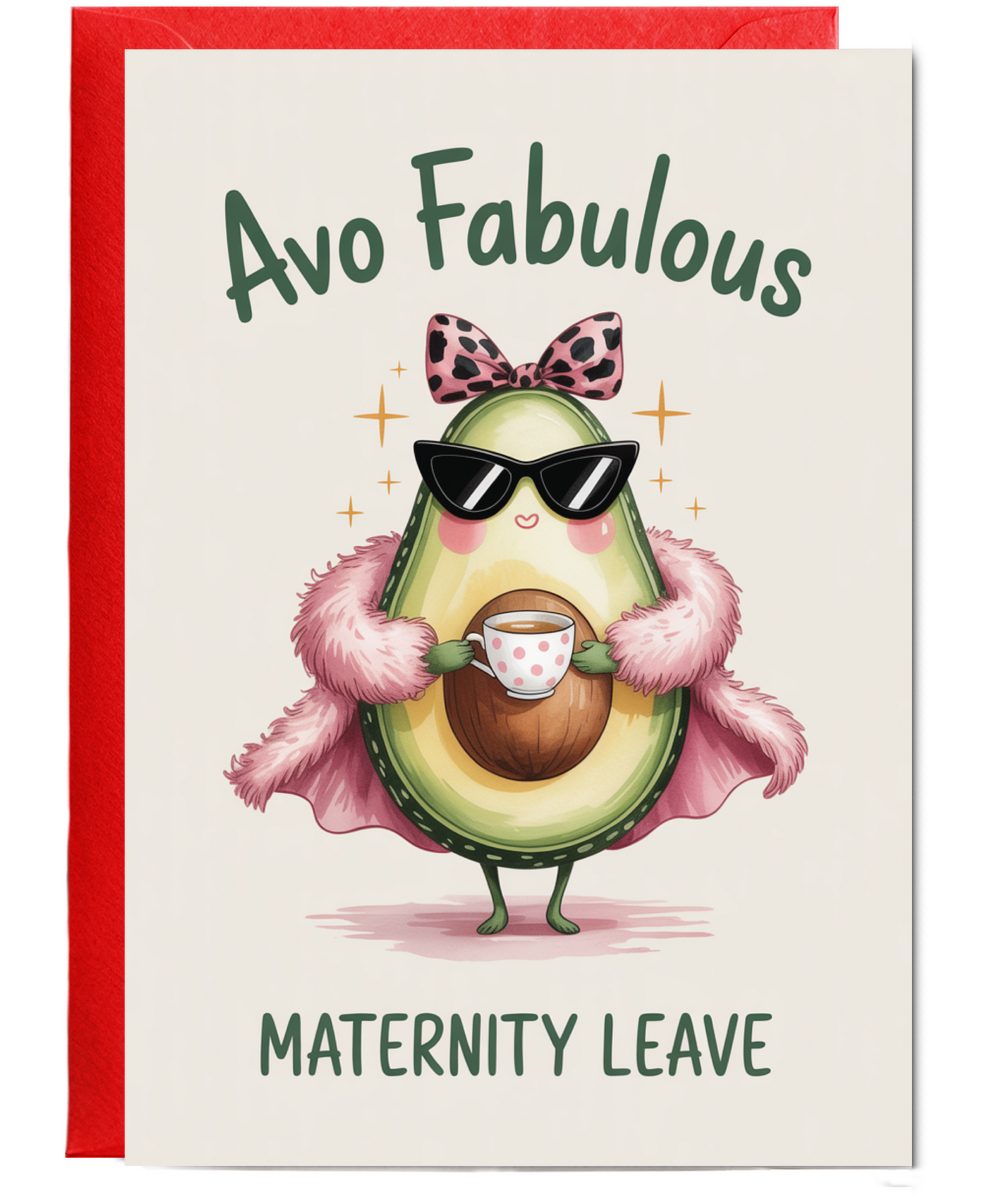 Avo Fabulous Maternity leave