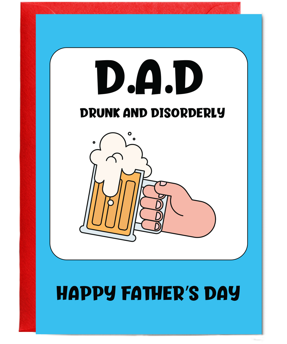 Father's Day Drunk and Disorderly