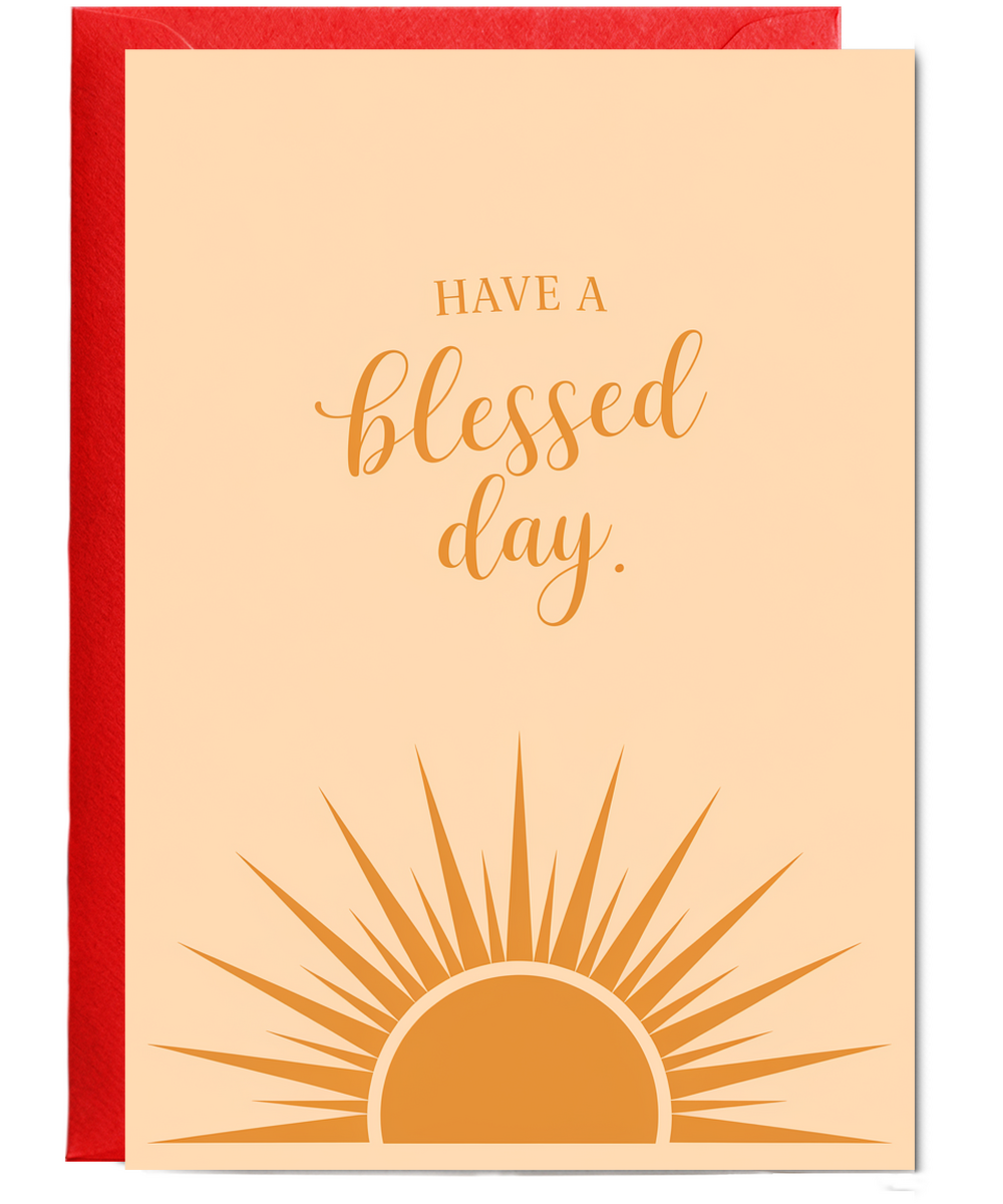 Have a Blessed Day Card Sunrise