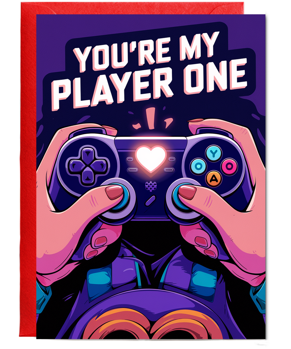 You’re my player one Greeting Card