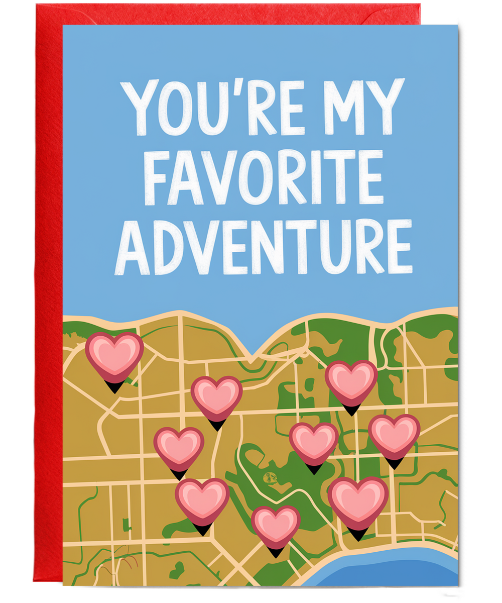You’re my favorite adventure Greeting Card
