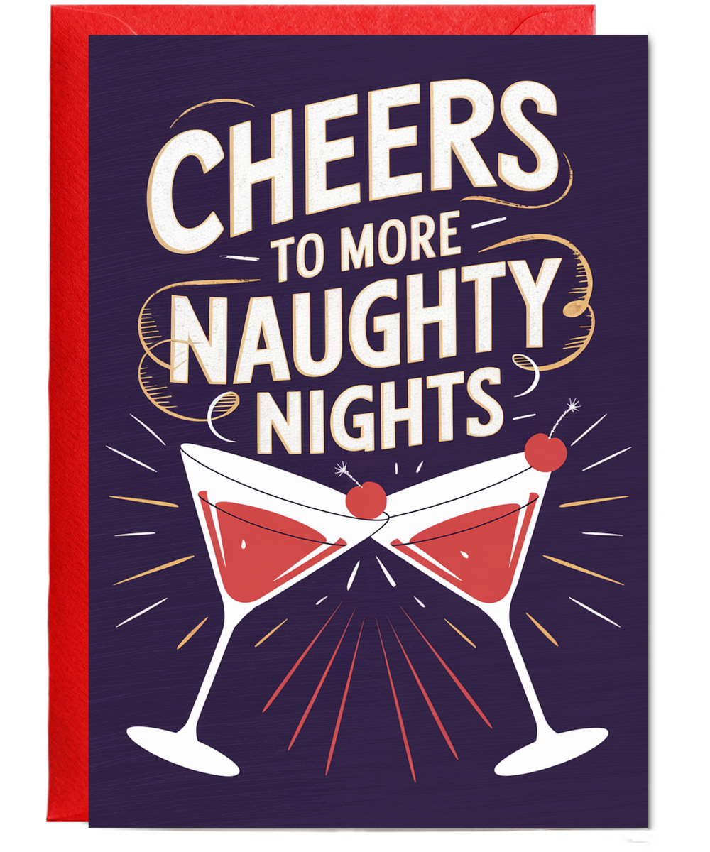 Cheers to More Naughty Nights