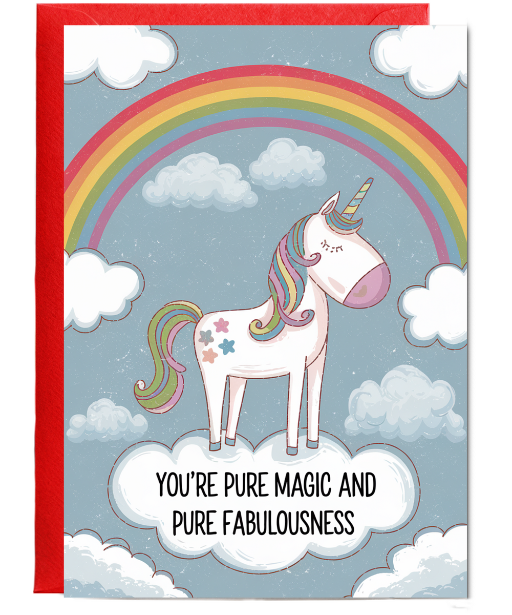 You’re Pure Magic and Pure Fabulousness