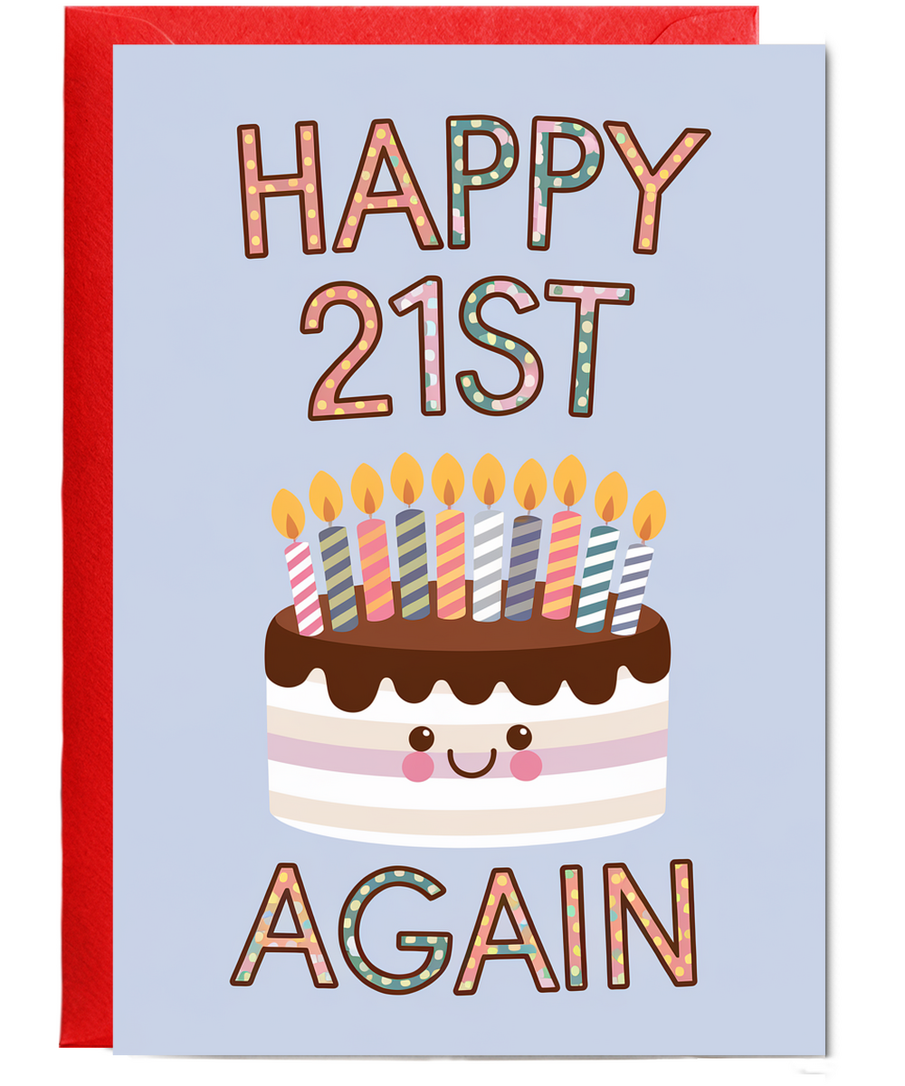 Happy 21st Again Funny