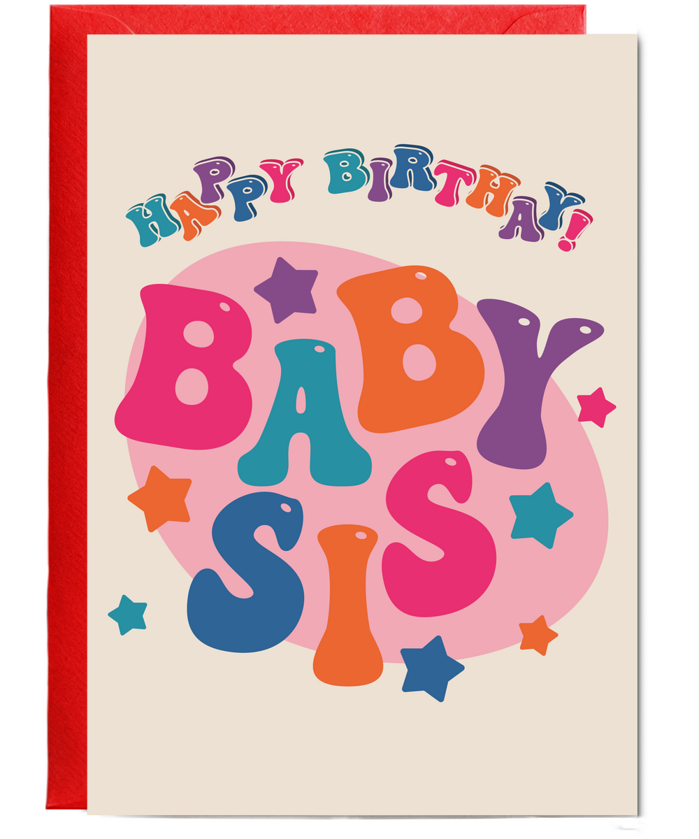 Happy Birthday baby sis groovy colours