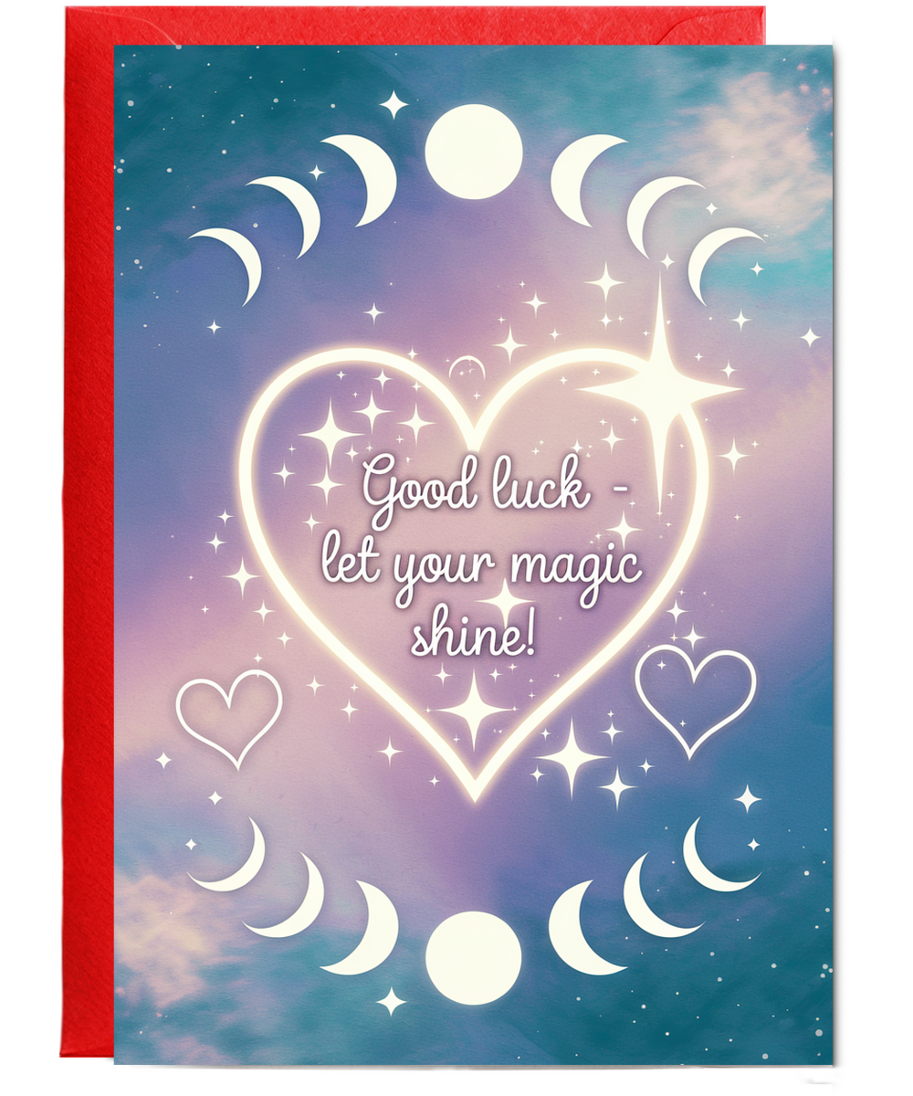 Good Luck Card Let Your Magic Shine