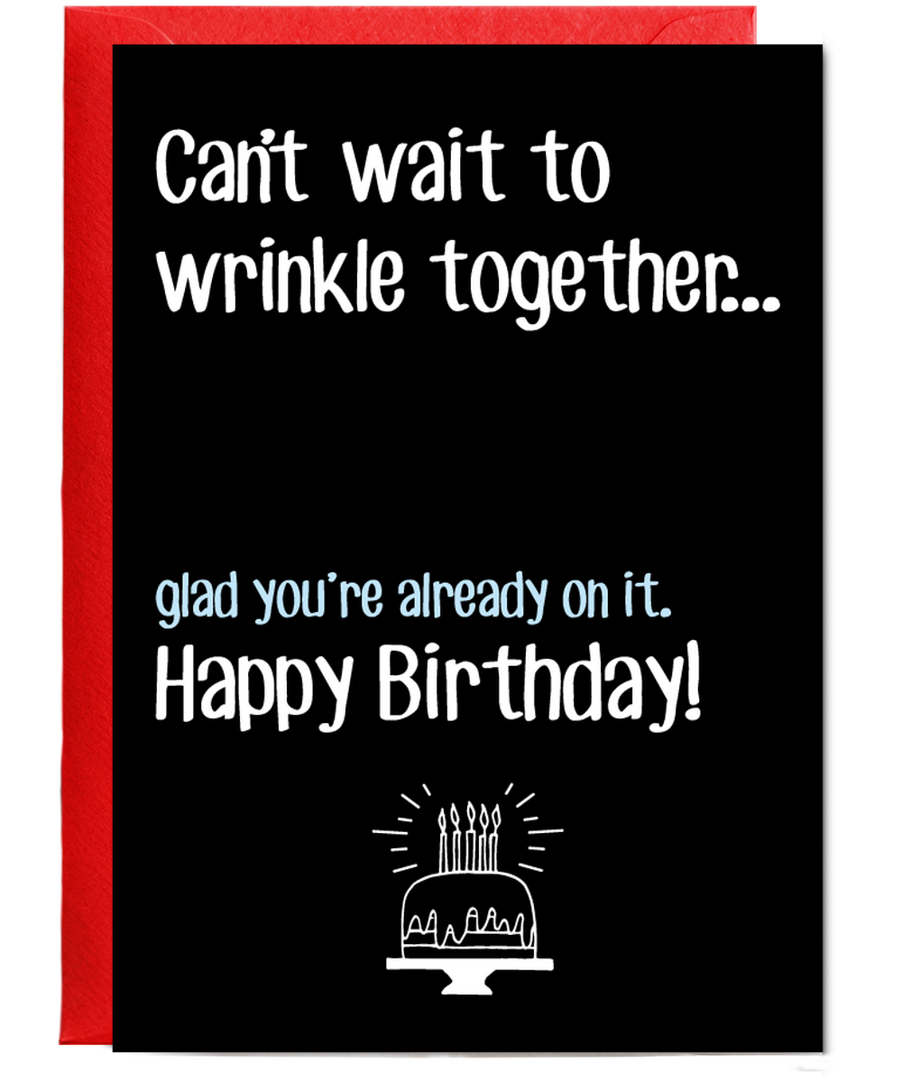 Funny Birthday Card for Partner Cant Wait to Wrinkle Together