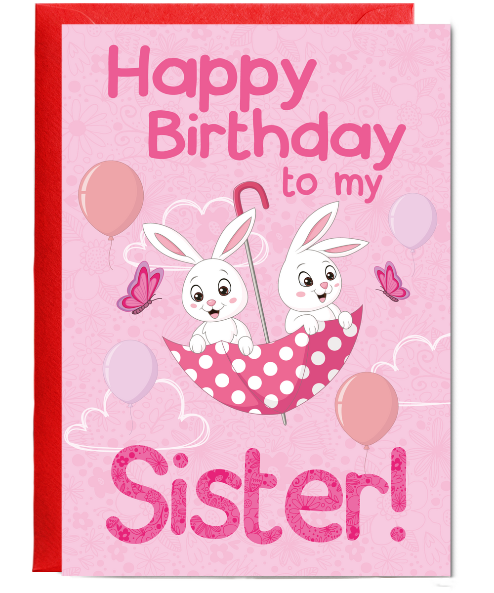 Happy Birthday to My Sister with Bunnies and Butterflies