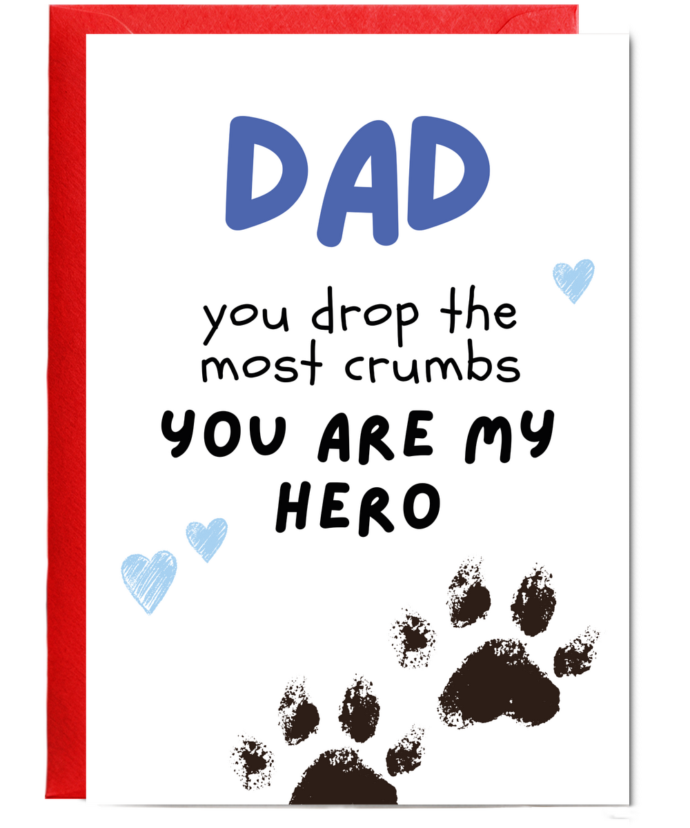 Funny Dog Dad Fathers Day Birthday Card from the Dog You are My Hero
