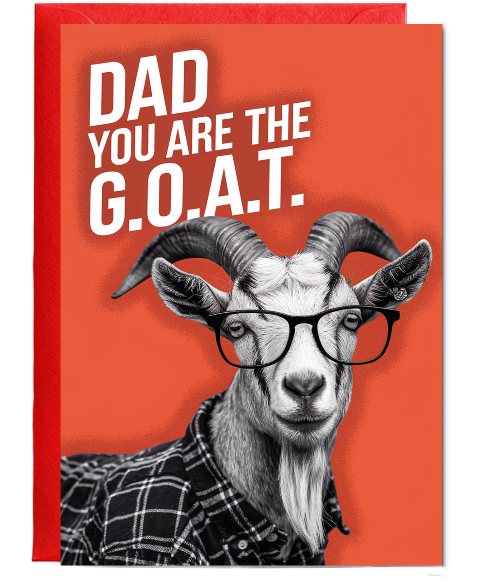Dad You are the GOAT