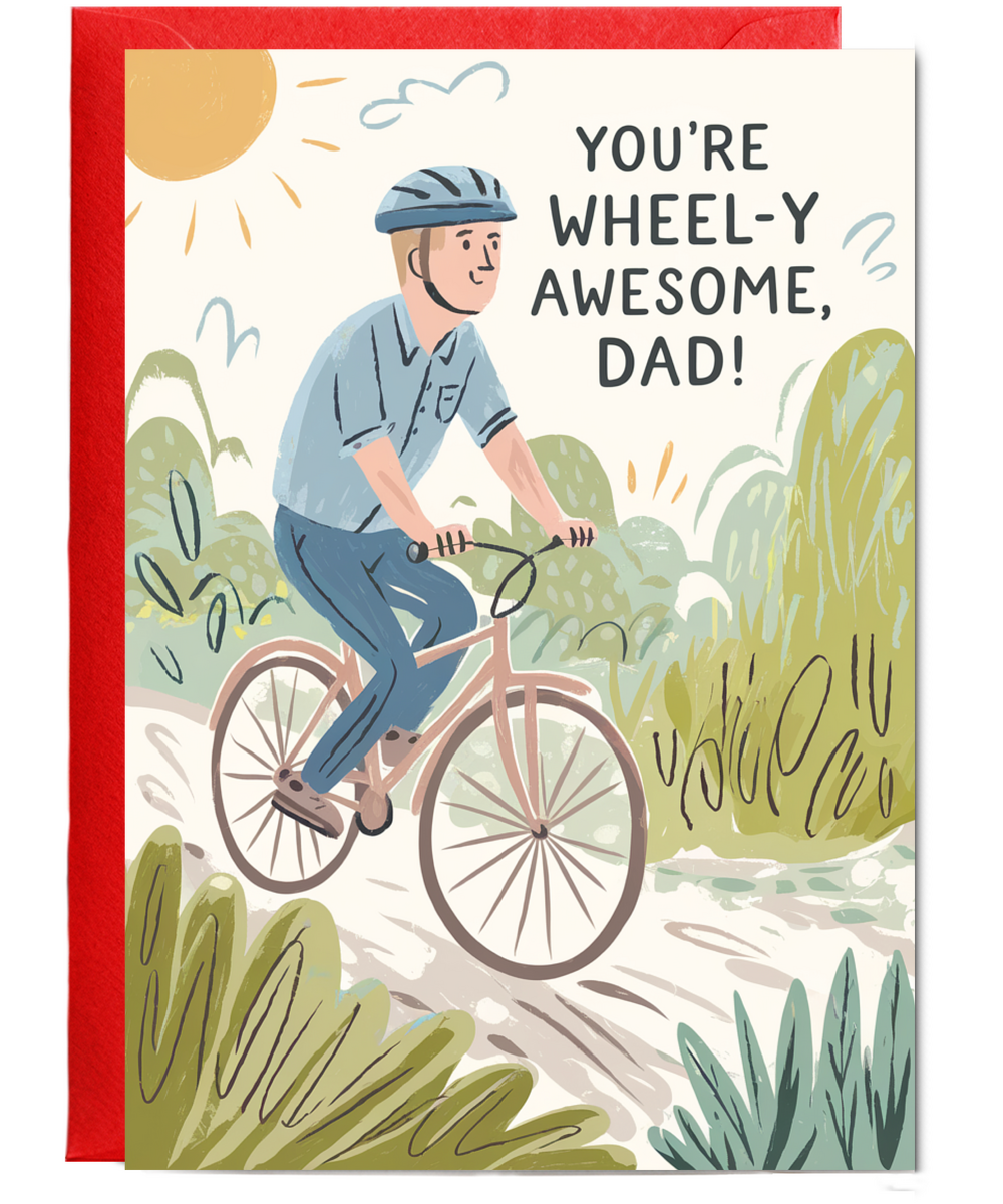 Father's day you're a wheel-y awesome dad
