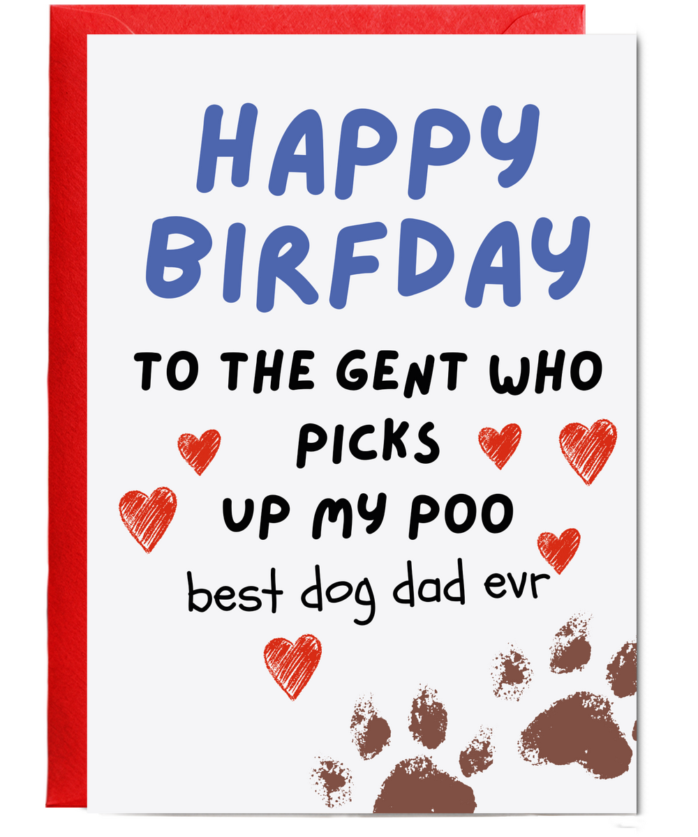 Funny Dog Dad Birthday Card from the Dog Poo Humour