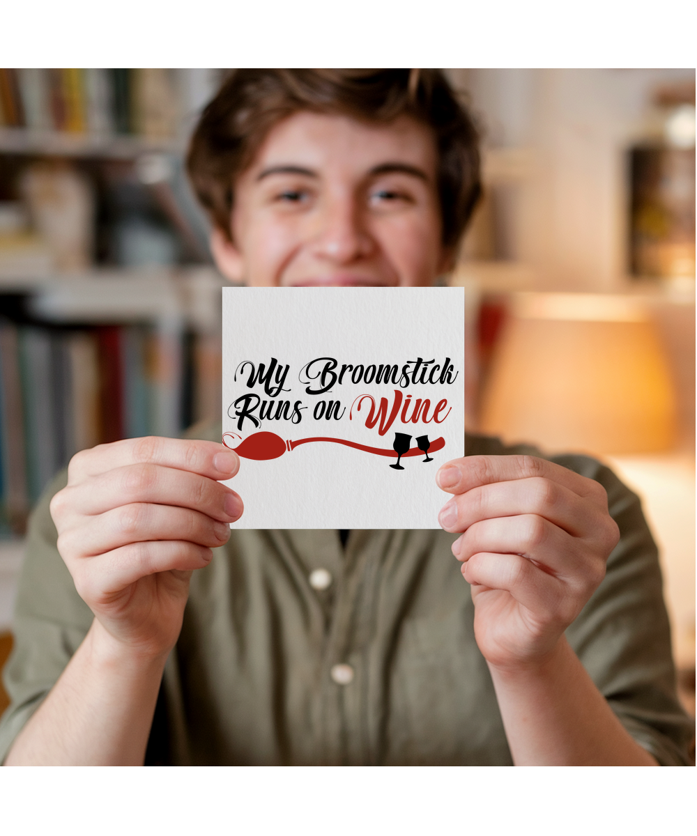 My Broomstick Runs on Wine