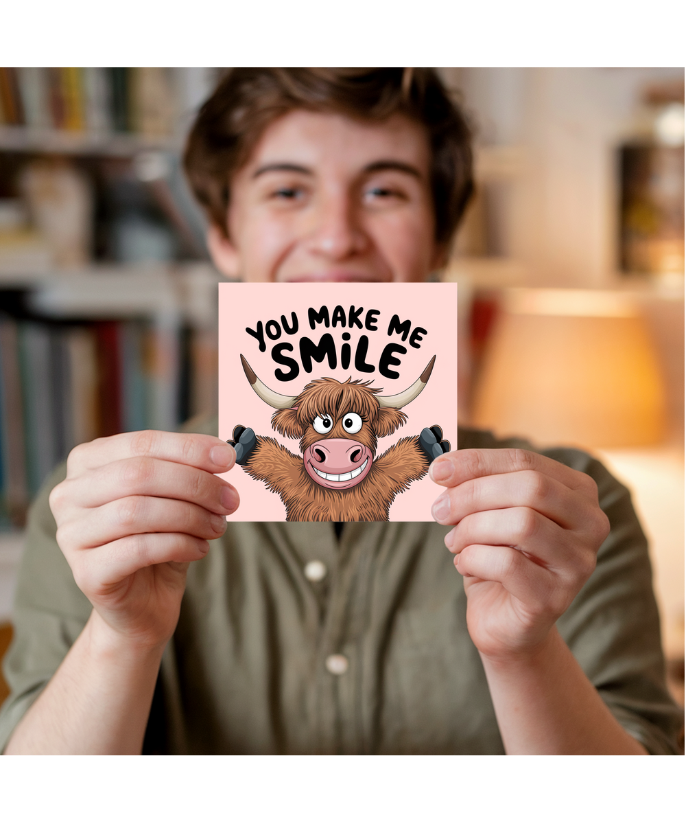 You Make Me Smile Card Highland Cow