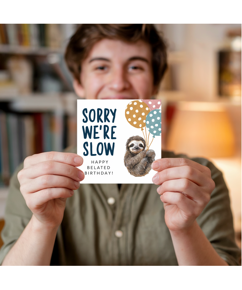 Belated Birthday Card Sorry We Are Slow Adorable Sloth