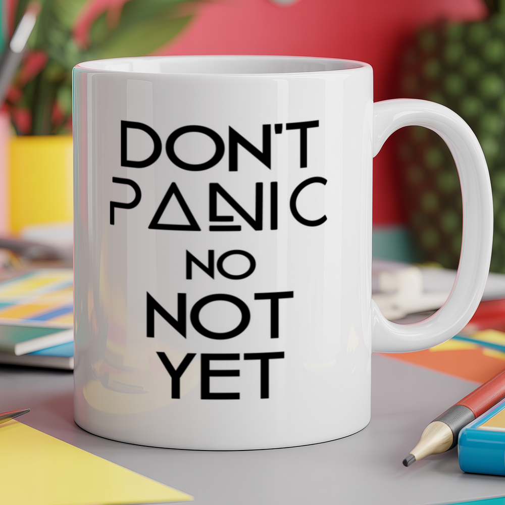 Don't Panic No Not Yet