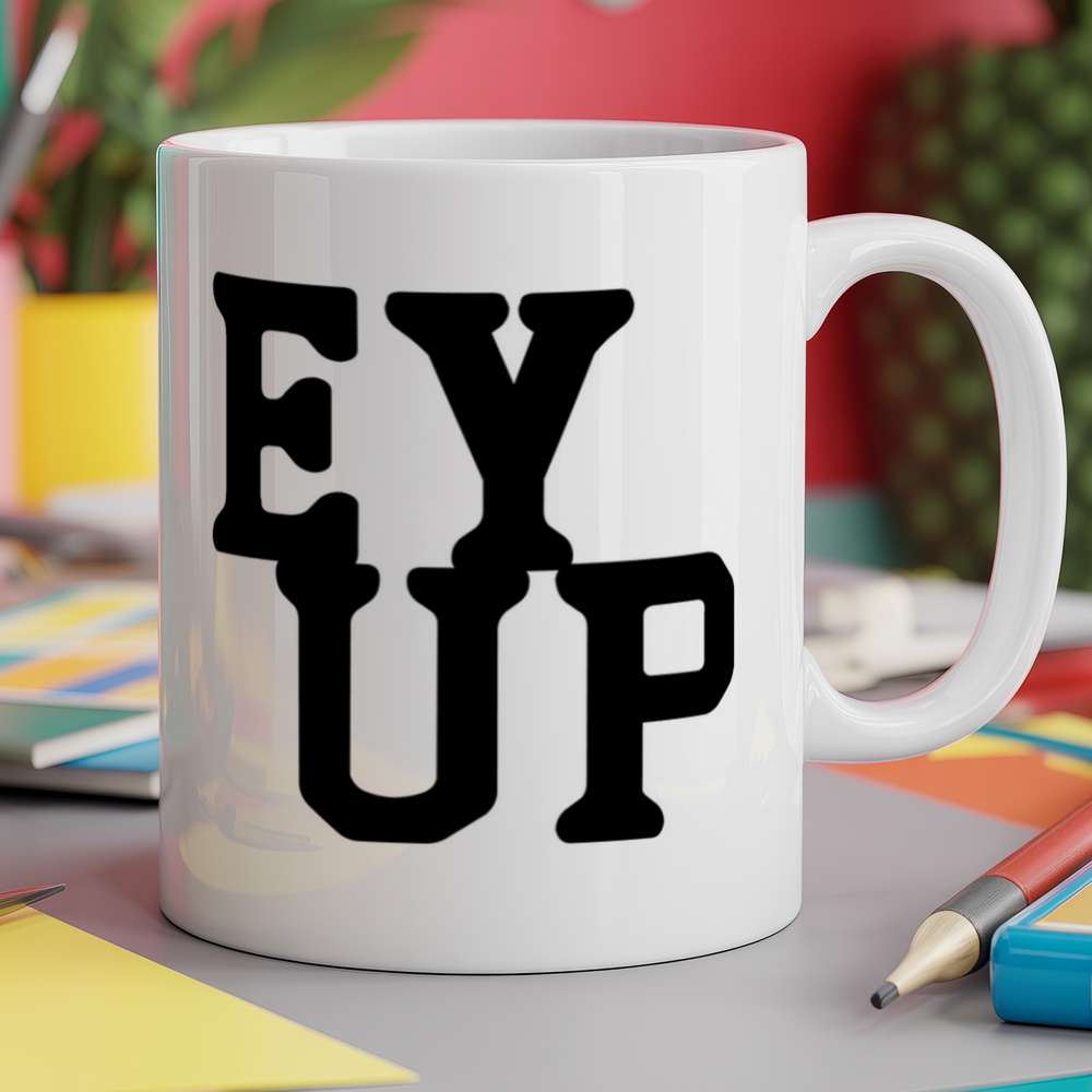 Ey up