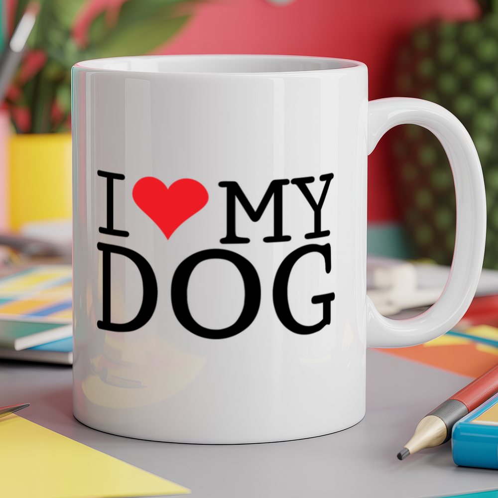 I Love My Dog