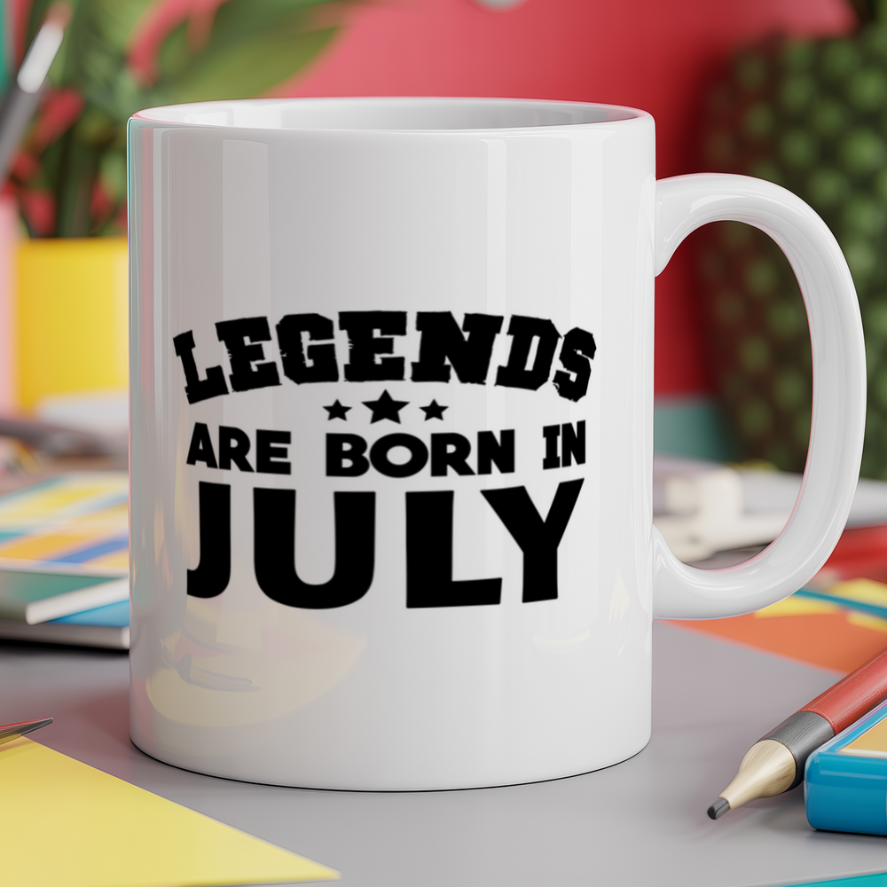 Legends are born in july birthday
