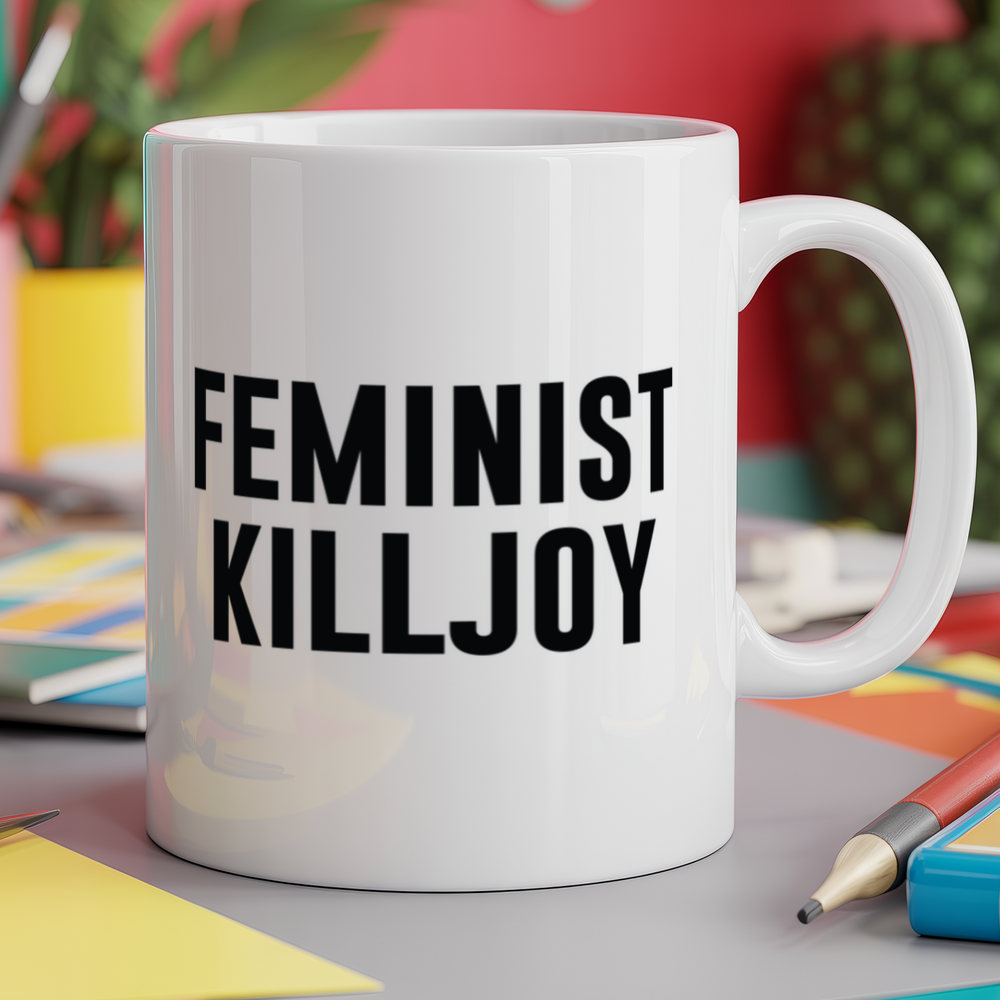 Feminist Killjoy