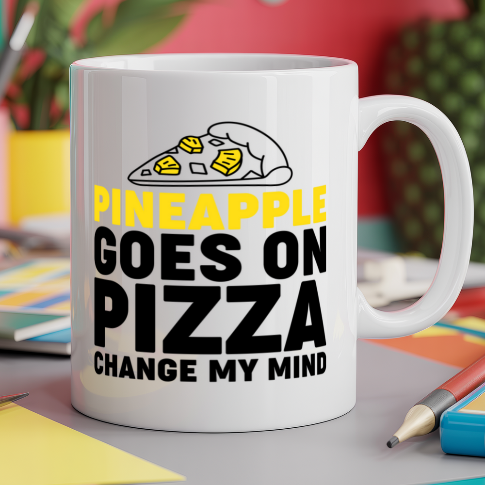 Pineapple goes on pizza change my mind