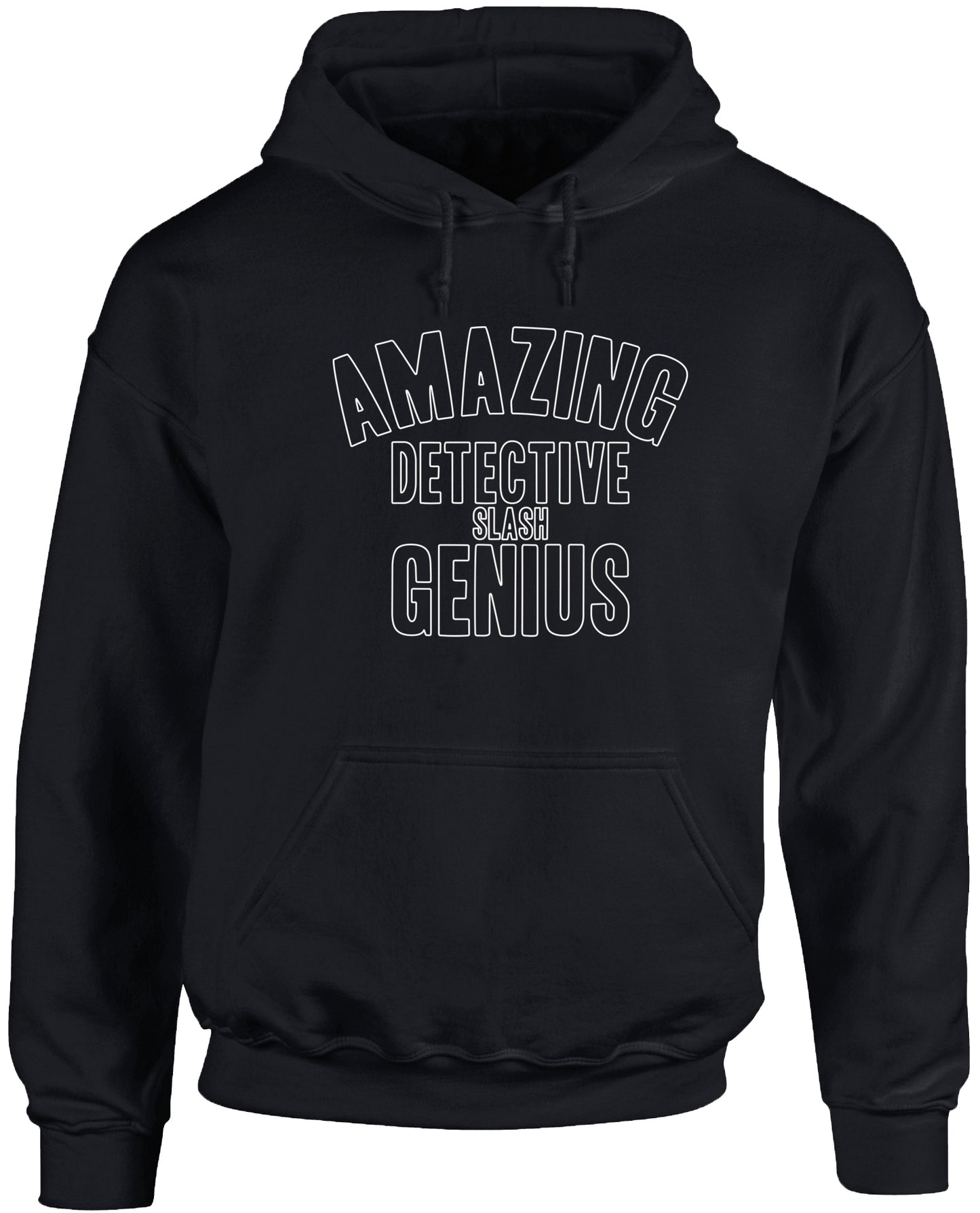 Amazing detective slash genius unisex Hoodie hooded top