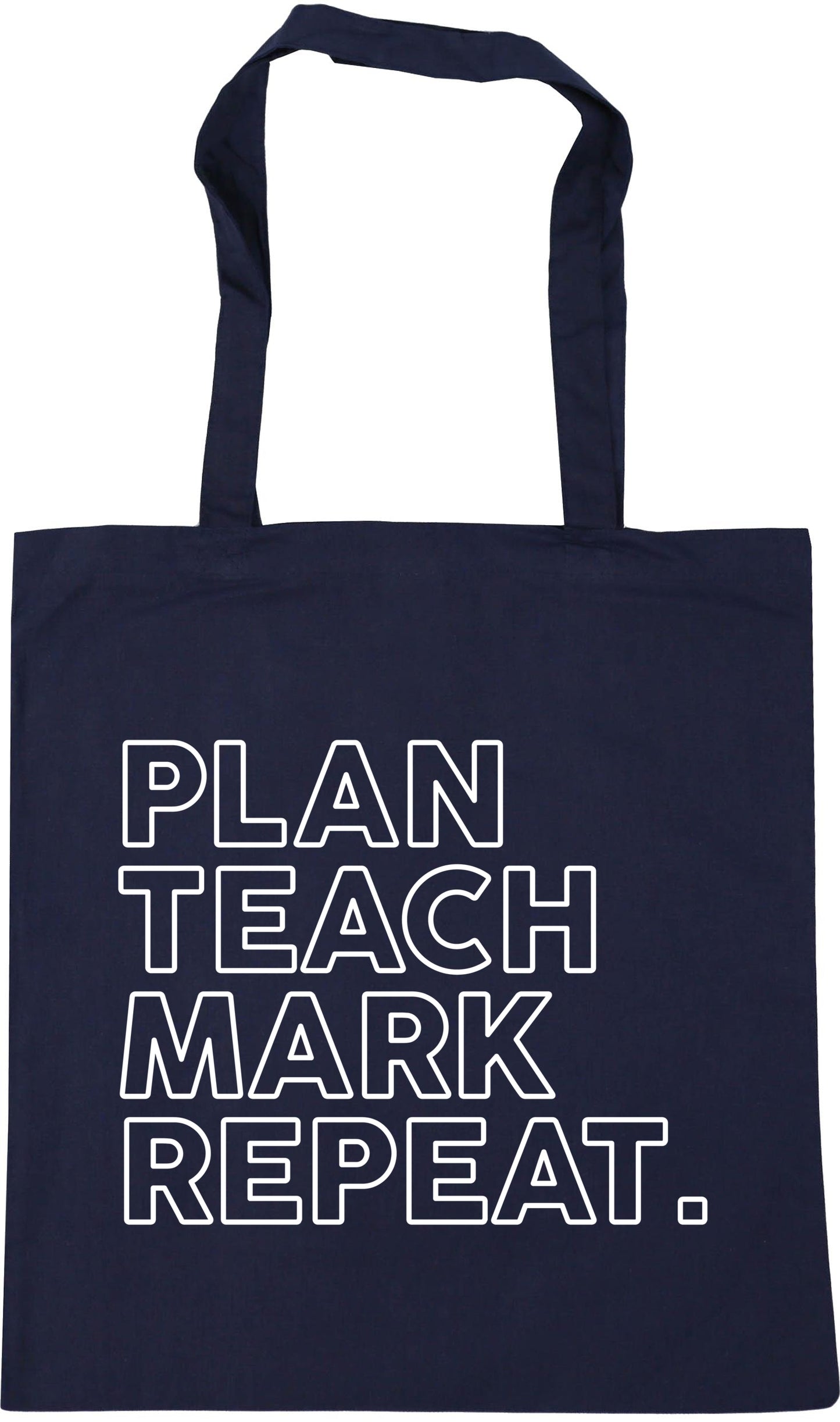 Plan Teach Mark Repeat Tote Bag