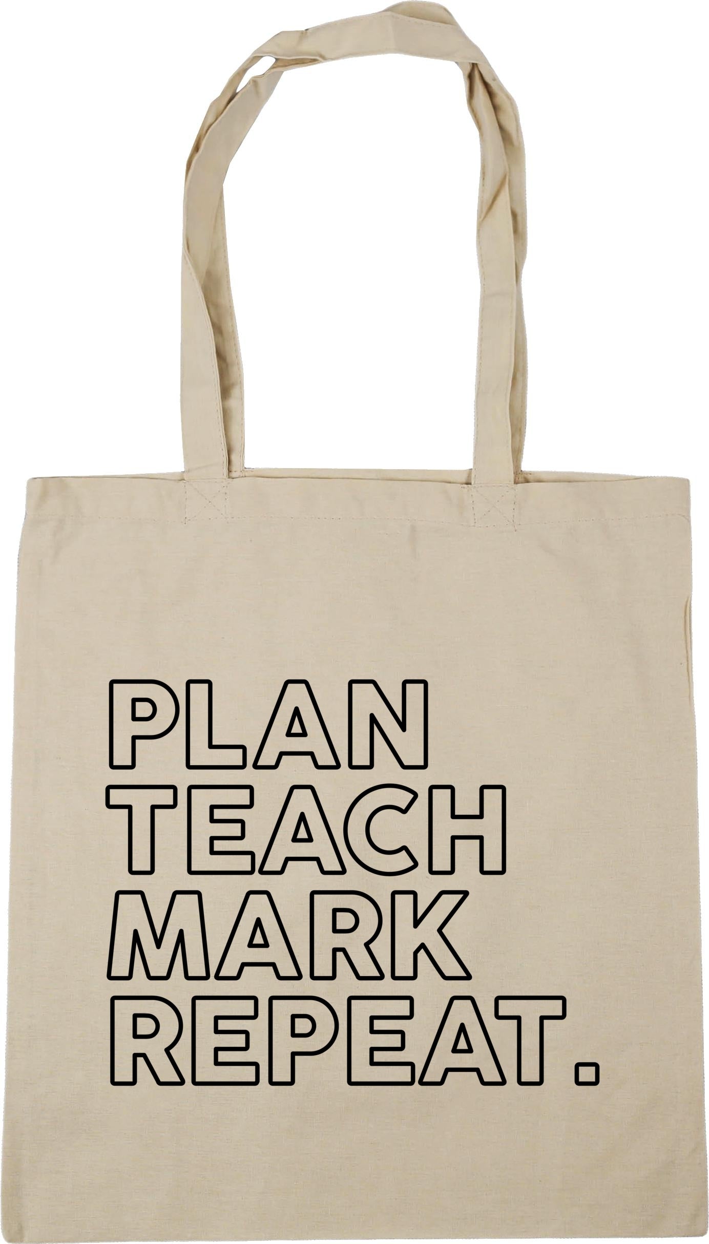 Plan Teach Mark Repeat Tote Bag