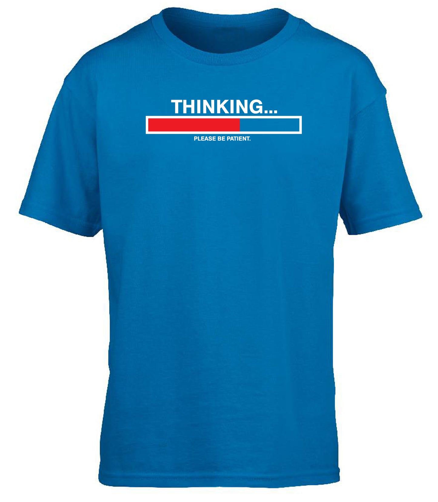 THINKING.PLEASE BE PATIENT children's T-shirt