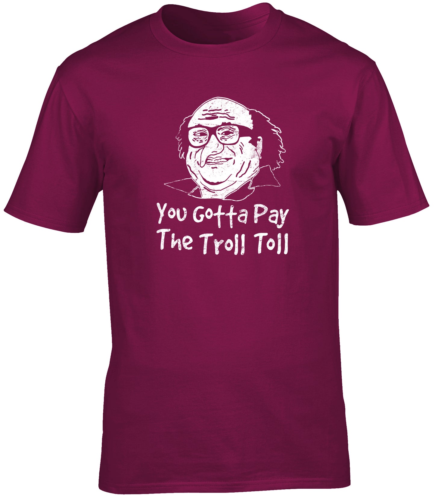Frank You Gotta Pay The Troll Toll unisex t-shirt