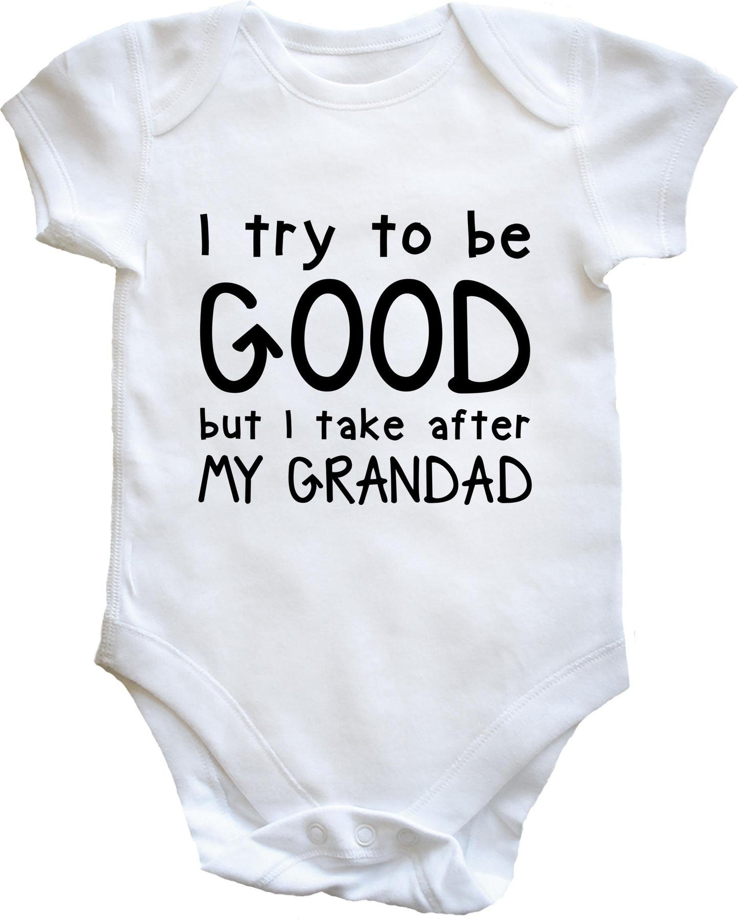 I try to be good but I take after my grandad baby vest