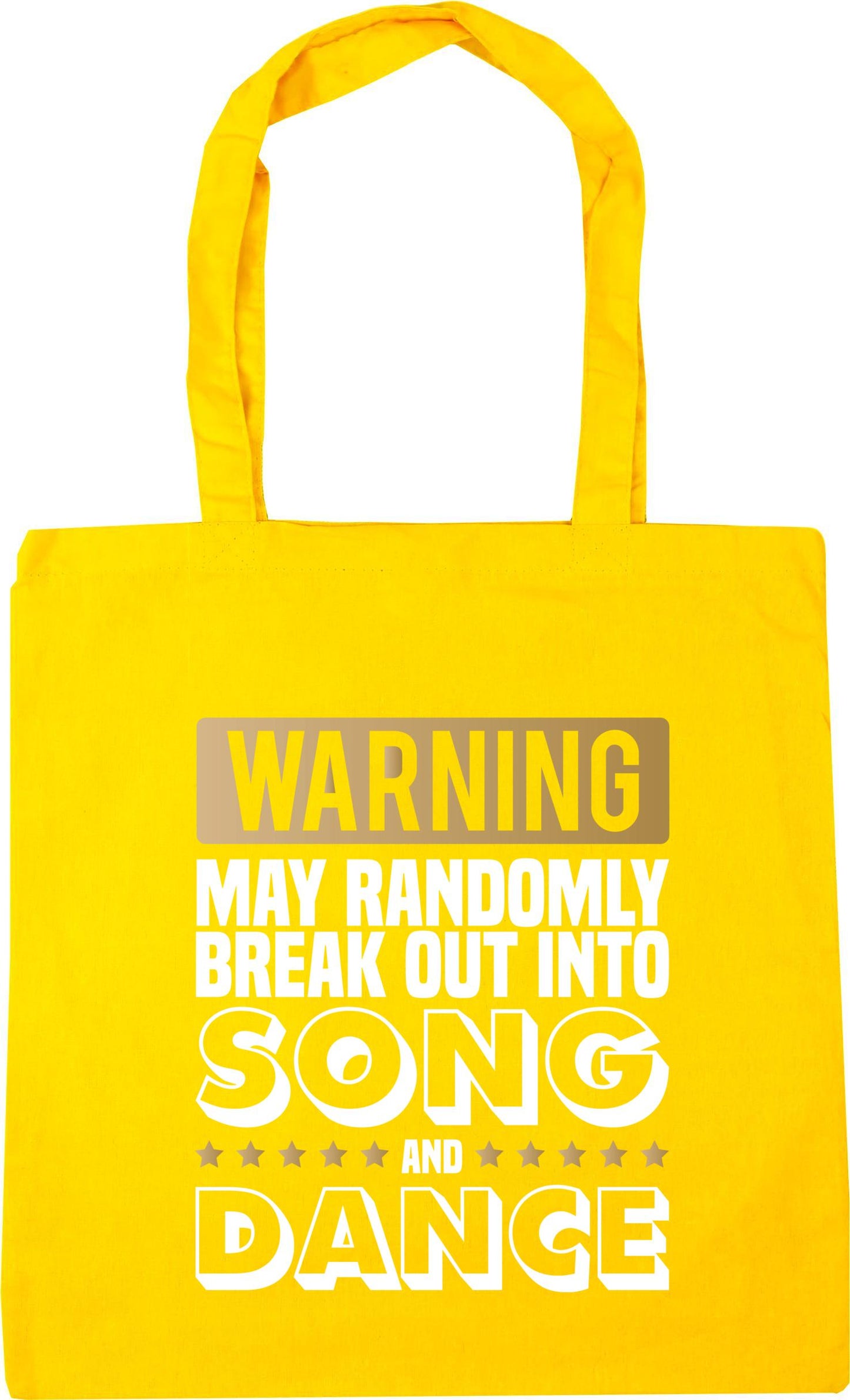 Warning May Randomly Break Out Into Song and Dance Tote Bag