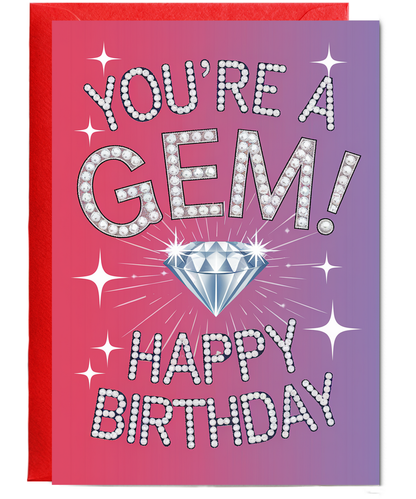 You're a gem! Happy Birthday