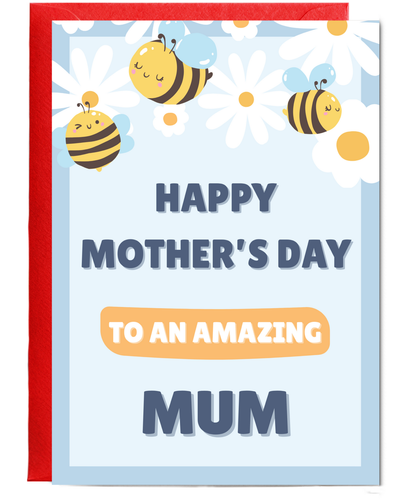 Happy mother's day to an amazing mum, bumble bee