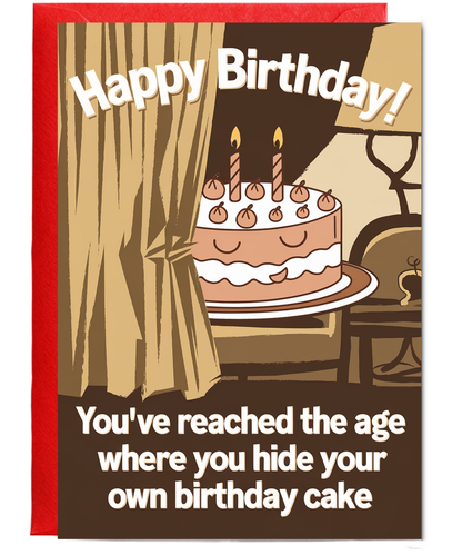 Happy Birthday! You’ve Reached the Age Where You Hide Your Own Birthday Cake