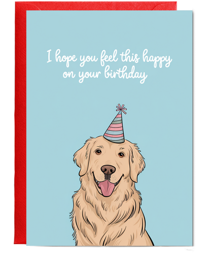 Happy birthday Card golden retriever feel happy