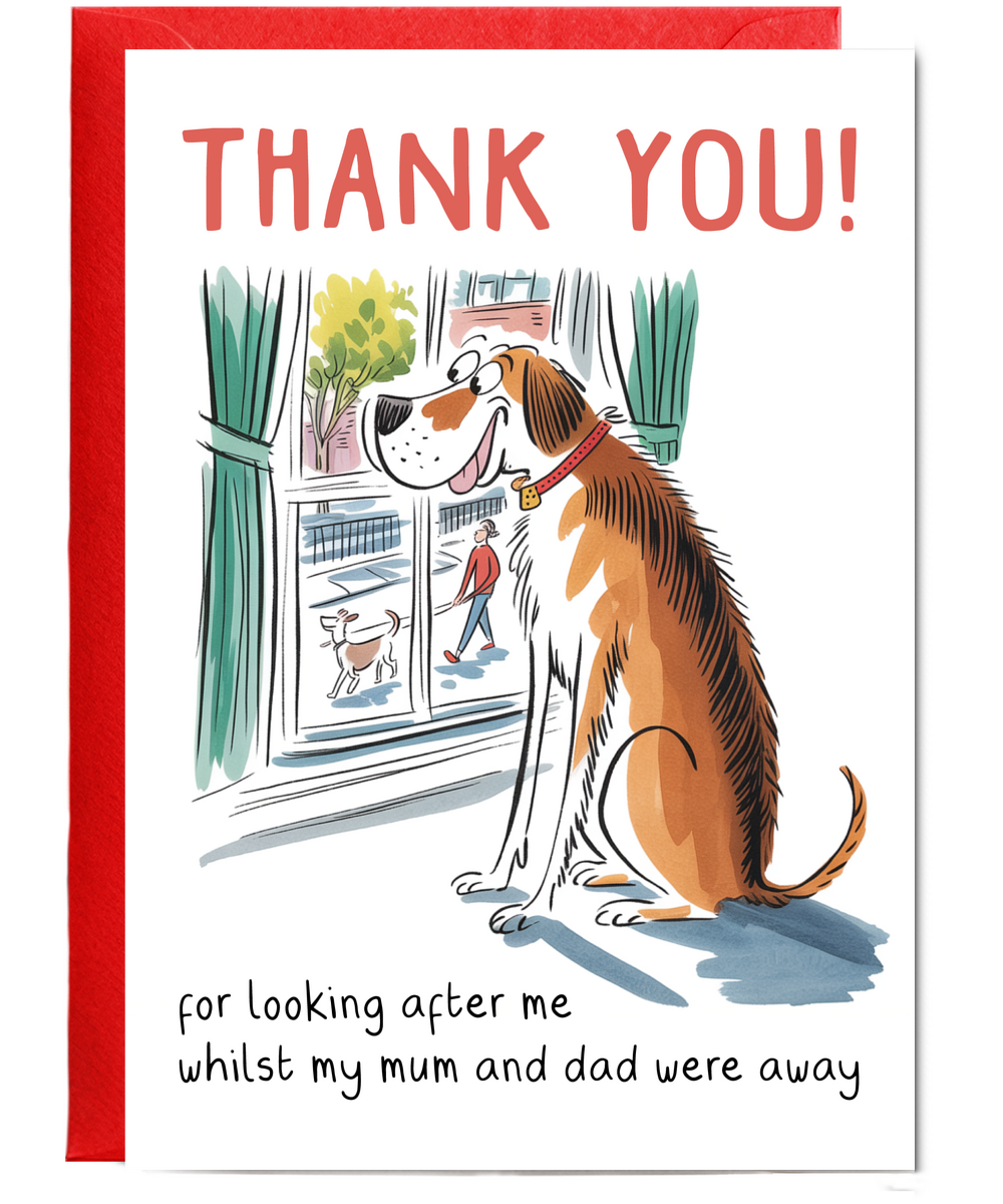 Funny Pet Sitter Thank You Card From the Dog While Mum and Dad Were Away