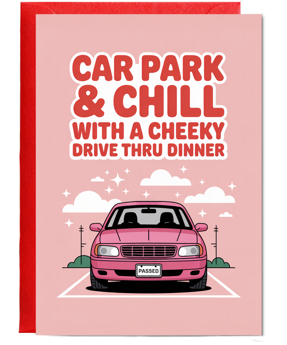 car park & chill with a cheeky drive thru dinner