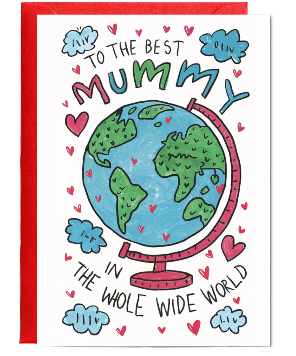 To the best mummy in the whole wide world