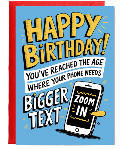 Happy Birthday! You’ve Reached the Age Where Your Phone Needs Bigger Text