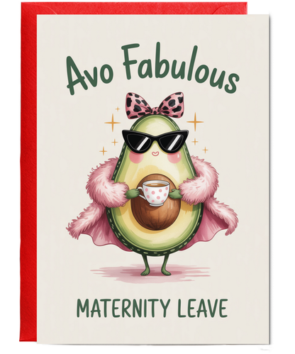Avo Fabulous Maternity leave