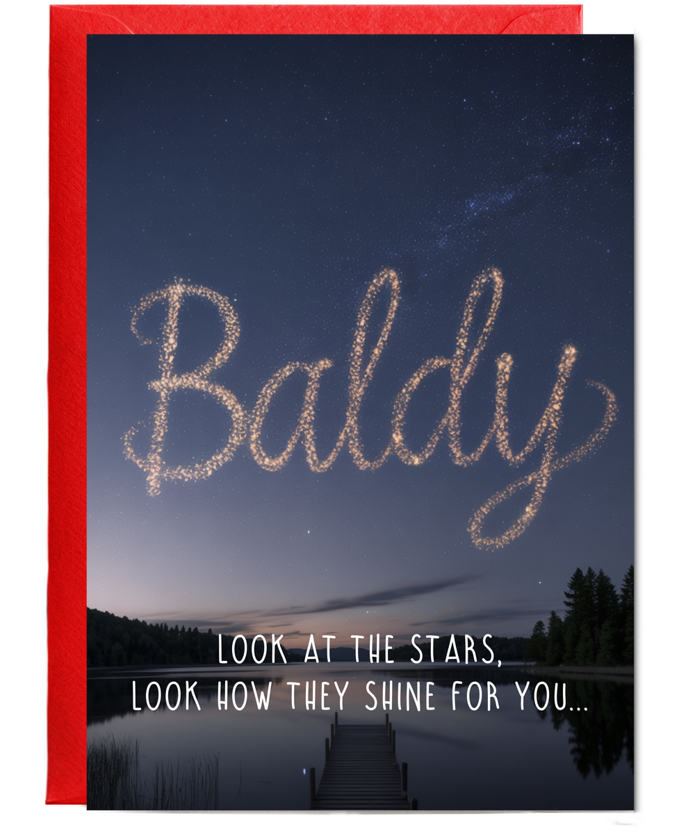 Look at the stars baldy