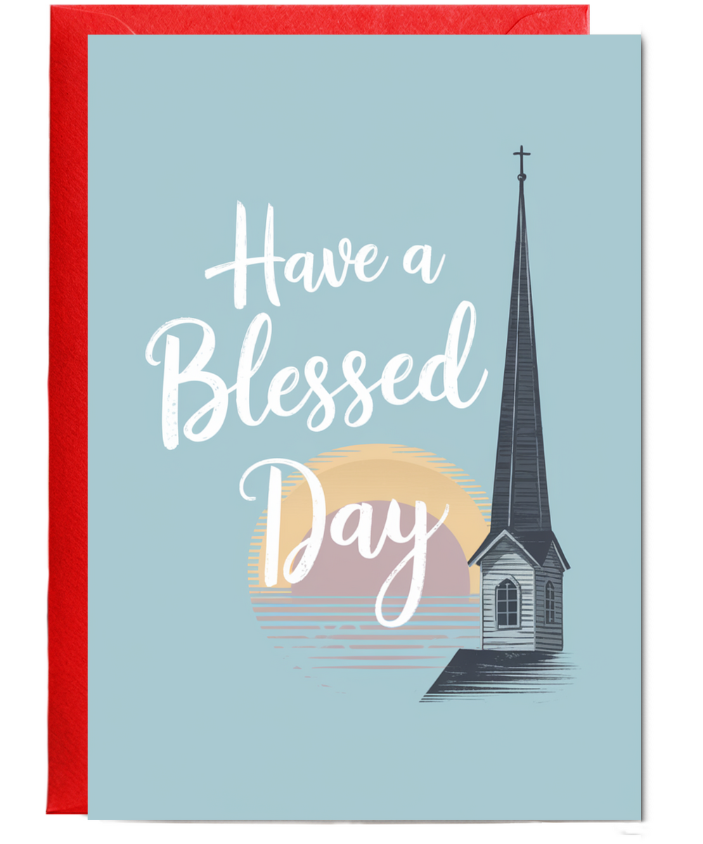 Have a Blessed Day Card Christian Church