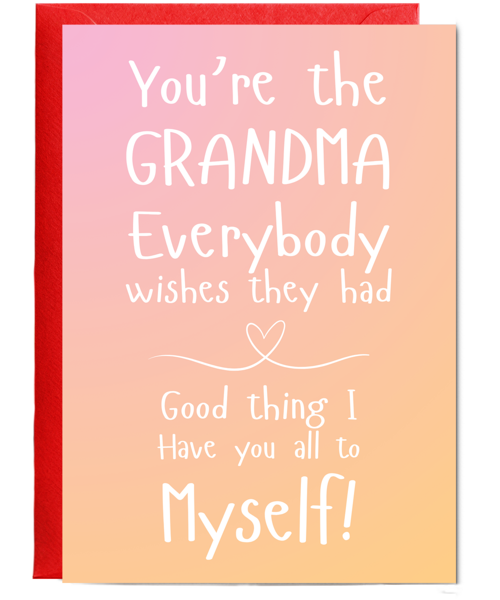 Gold You're the Grandma everyone wishes they had