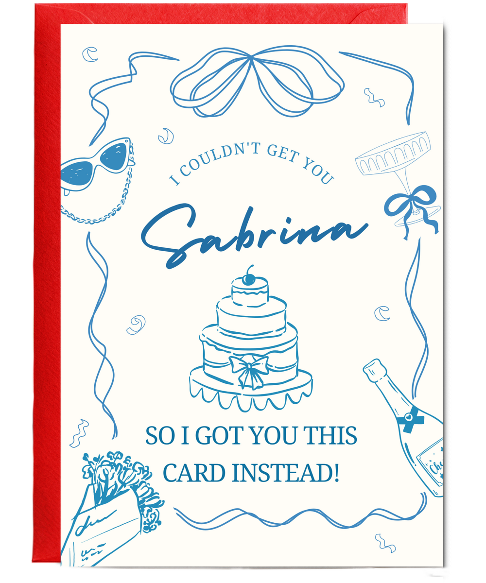 I couldn't get you Sabrina so I got you this card