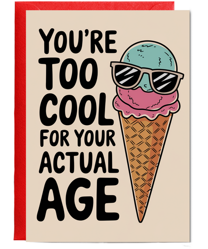 You’re Too Cool for Your Actual Age