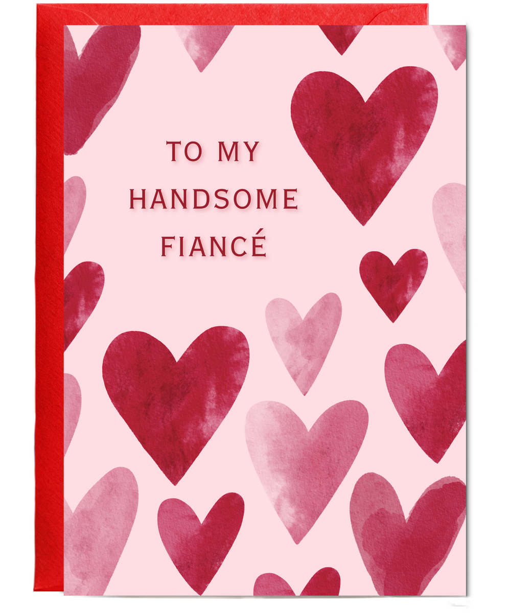 to my handsome fiancé watercolour hearts